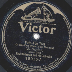 Paul Whiteman and his Orchestra - Fate / Lady of the Evening
