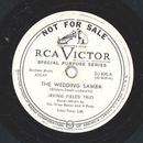 Irving Fields Trio - The Wedding Samba / Kitty