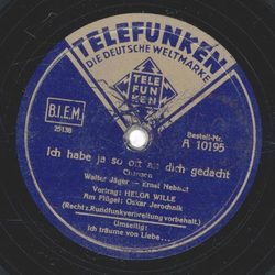 Helga Wille - Ich habe ja so oft an dich gedacht / Ich...