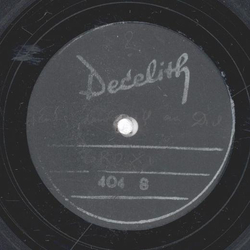 Decelith 404 8  Flexible Platte, Studio-Aufnahmen - Ewig denke ich an dich / unbekannt