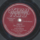 Tito Puente - Adelle / The Man From Jamaica