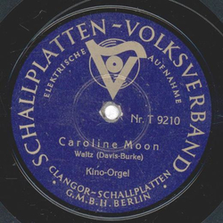 Kino Orgel - Girl Of My Dreams / Caroline Moon