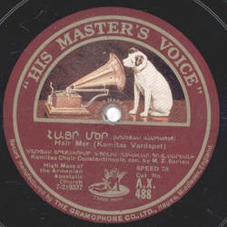 Komitas Choir Constnatinople - Hair Yerknavor / Hair Mer