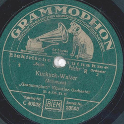 Grammophon Knstler Orchester - Kuckuck-Walzer / Valse poudre