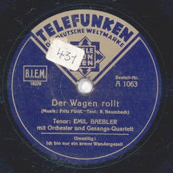 Emil Baebler - Der Wagen rollt / Ich bin nur ein armer...
