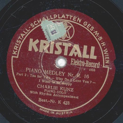 Charlie Kunz - Piano Medley No R 16