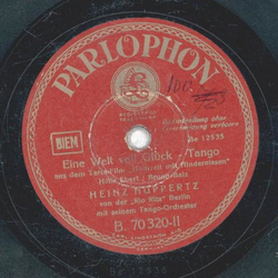 Heinz Huppertz - Eine Welt voll Glck / Das ist der schnste Moment