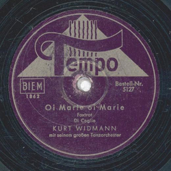 Kurt Widmann - Schwarze Augen / Oi Marie oi Marie