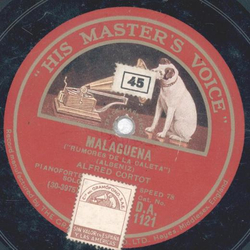 Alfred Cortot - Malaguena / Seguedillas