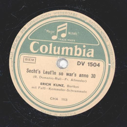 Erich Kunz - In Grinzing gibt�s a Himmelstraߴn / Secht�s Leut�n so war�s anno 30
