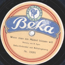 Beka  Orchester mit Refraingesang - Wenn man ein Mderl...