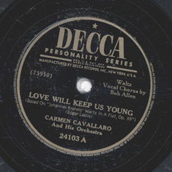 Carmen Cavallaro - Love Will Keep Us Young / Brahms...