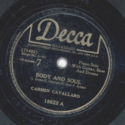 Carmen Cavallaro - Body and Soul / Youre Mine, You !