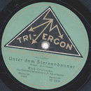Blas Orchester D. Adolf Becker - Unter dem Sternenbanner...