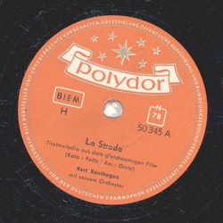 Kurt Edelhagen - La Strada / Wann seh ich dich wieder ?