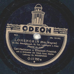 Carl Hartmann und Elisabeth Friedrich - Lohengrin