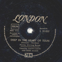 Ferko String Band - Happy Days are here again / Deep in the heart of Texas