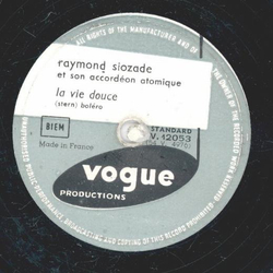 Raymond Siozade - La Vie Douce / Catherinette 