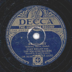 Joan Regan, The Squadroanaires - Richochet /...