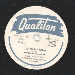 Kllay Judit - Egy rendes ember / Az egyik szemem sir