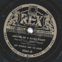 Jay Wilbur - Roll Along, Covered Wagon / London on a Rainy Night