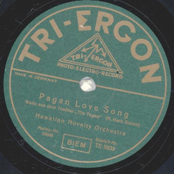 Hawaiian Novelty Orchestra - Song Of The Islands / Pagan Love Song