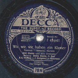 Will Glahe - Wir, wir, wir haben ein Klavier / Der Geiger...