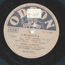 Heinz Huppertz - Chiquita  / Ramona