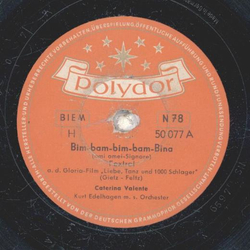Caterina Valente - Bim bam bim bam Bina / Gaucho