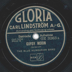 The Blue Hungarian Band - Gipsy Moon / Lestudiantina 