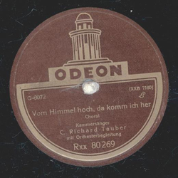 C. Richard Tauber - Schlaf wohl, du Himmelsknabe du / Vom Himmel hoch, da komm ich her