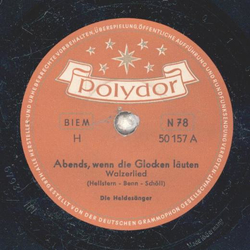 Die Heidesänger - Abends, wenn die Glocken läuten / Sie...