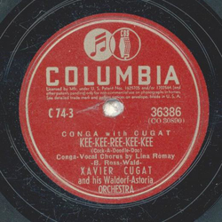 Xavier Cugat und sein Waldorf-Astoria Orchester - Kee-kee-ree-kee-kee / I Love The Conga