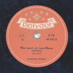 Geschwister Winkler - Wer nennt mir jene Blume /...