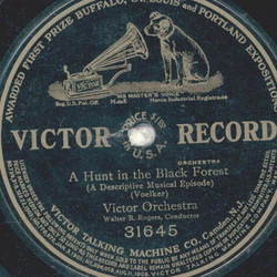 Victor-Orchestra: Walter Rogers - A Hunt in the Black Forrest / (einseitig Bespielt) 