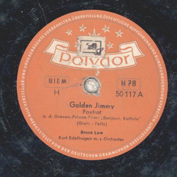 Bruce Low - Golden Jimmy / Wenn die Sonne scheint in Texas