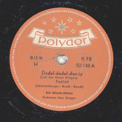 Die Gloria Sisters - Dudel dudel dandy / Billy, Oh Billy