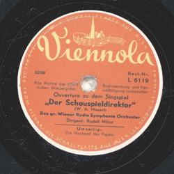Das groe Wiener Radio Symphonie Orchester: Rudolf Nilius - Ouverture zu dem Singspiel: Der Schauspieldirektor / Ouverture zu der Oper: Die Hochzeit des Figaro