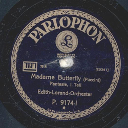 Edith-Lorand-Orchester - Madame Butterfly, Fantasie Teil I und II