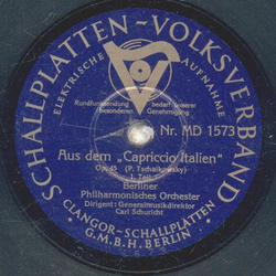 Berliner Philharmonisches Orchester: Carl Schuricht - Aus dem Capriccio Italien, Op. 45 (Tschaikowsky) Teil I und II