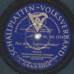 Berliner Philharmonisches Orchester: Carl Schuricht - Aus dem Capriccio Italien, Op. 45 (Tschaikowsky) Teil I und II