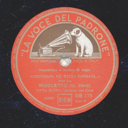 Titta Ruffo - Rigoletto