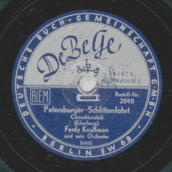 Ferdy Kauffman - Petersburger Schlittenfahrt / Salon Orchester Gza Komor - Japanischer Laternentanz