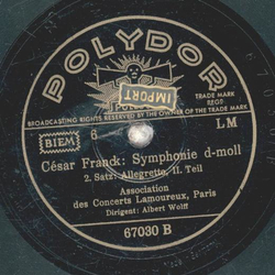 Association des Concerts Lamoureux, Paris: Albert Wolff - Csar Franck: Symphonie d-moll