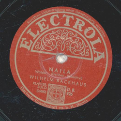 Wilhelm Backhaus - Naila / Liebesträume