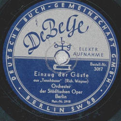 Orchester der St�dtischen Oper Berlin - Einzug der G�ste / Lohengrin