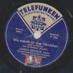 Ludwig Graveur - Wie eiskalt ist dies Hndchen / Blumen-Arie