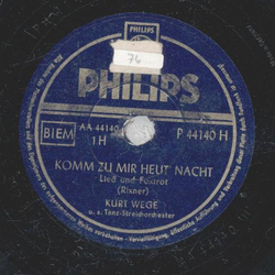 Kurt Wege - Komm zu mir heute Nacht / Ich werde jede...