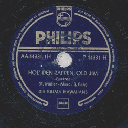 Die Kilima Hawaiians - Holden Rappen, Old Jim / Die Hula Samba