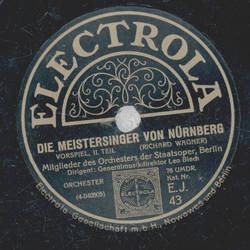 Mitglieder des Orchesters der Staatsoper, Berlin - Vorspiel zu  Die Meistersinger von N�rnberg  1. Teil / 2. Teil